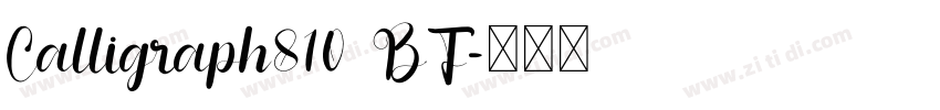 Calligraph810 BT字体转换